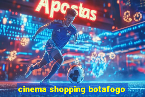 cinema shopping botafogo